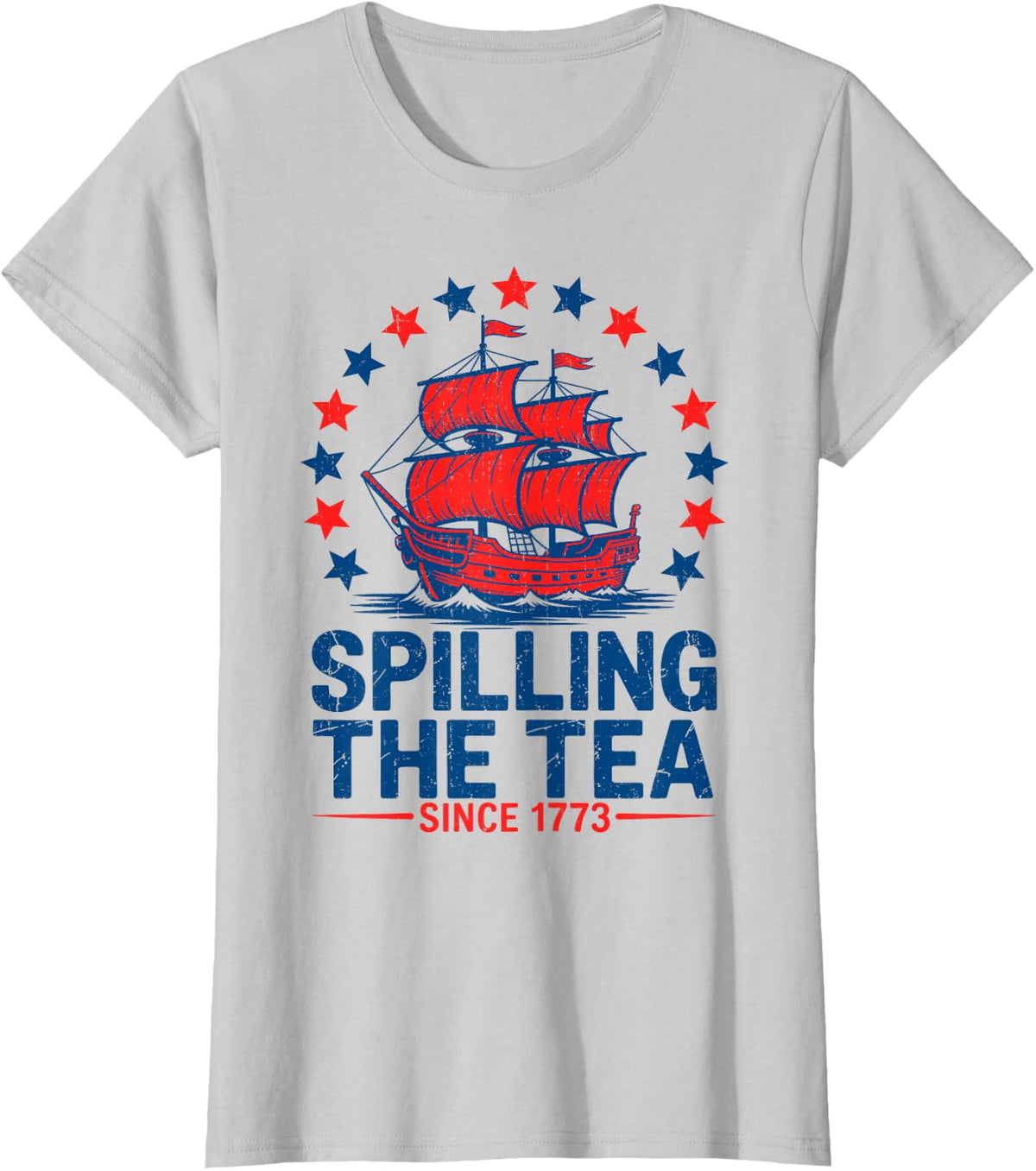 Funny 4th Of July Spilling The Tea Since 1773 Fourth of July T-Shirt - Silver Grey