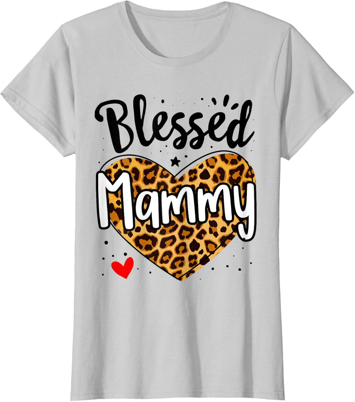 Blessed Mammy Leopard Print Nana Mother's Day Grandma Mama T-Shirt - Silver Grey