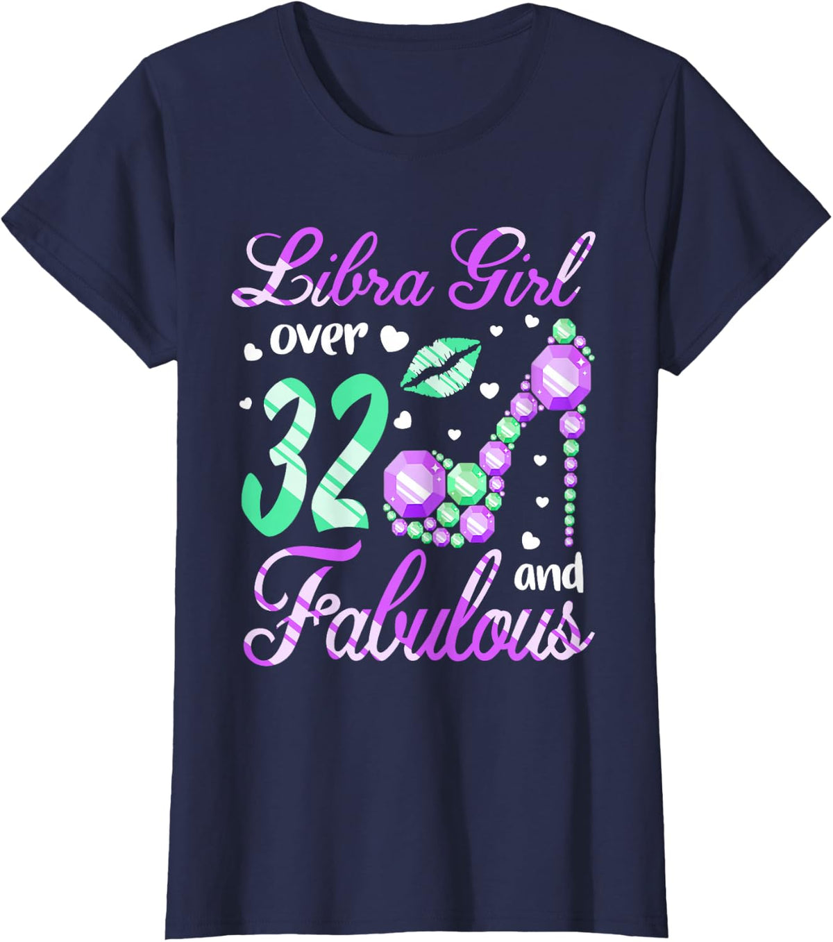 Libra Girl Over 32 Years Old and Fabulous 32nd Birthday T-Shirt - Navy Blue