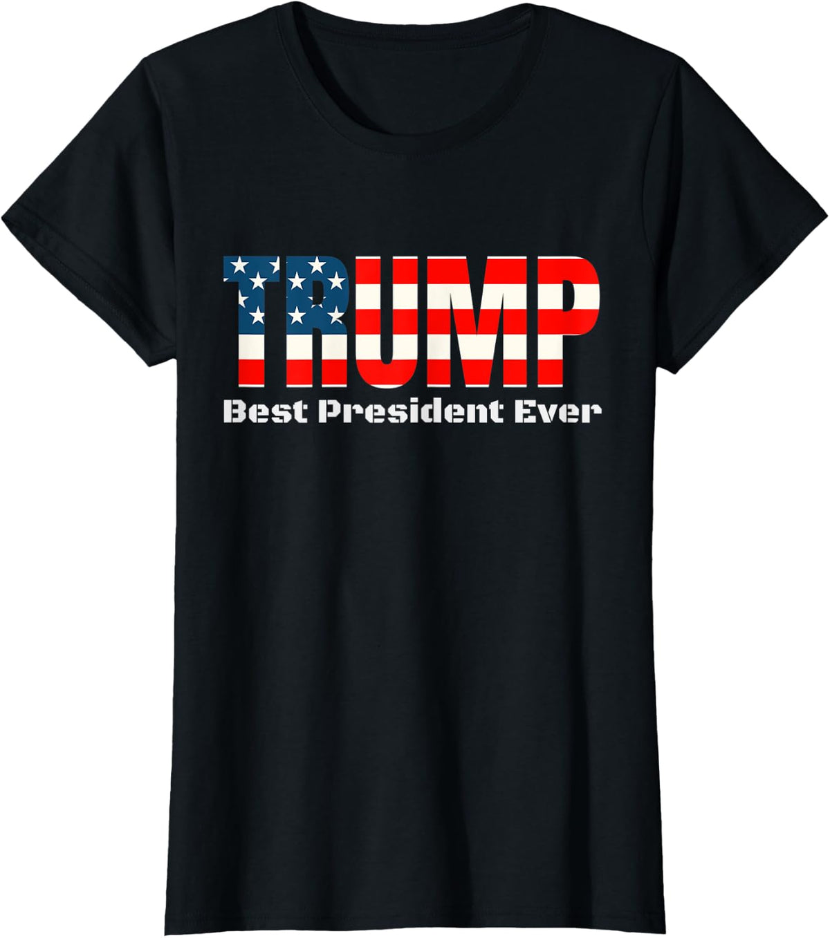 Best President Ever, Trump 45, Trump Is The G.O.A.T. T-Shirt - Black