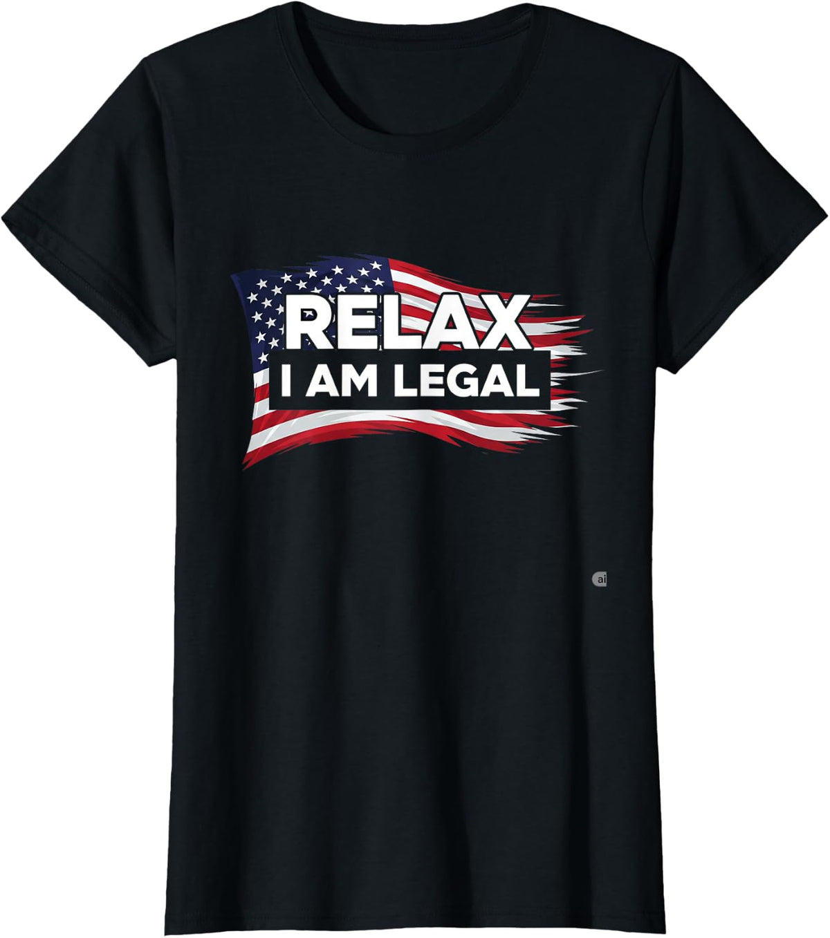I am Legal T-Shirt - Black