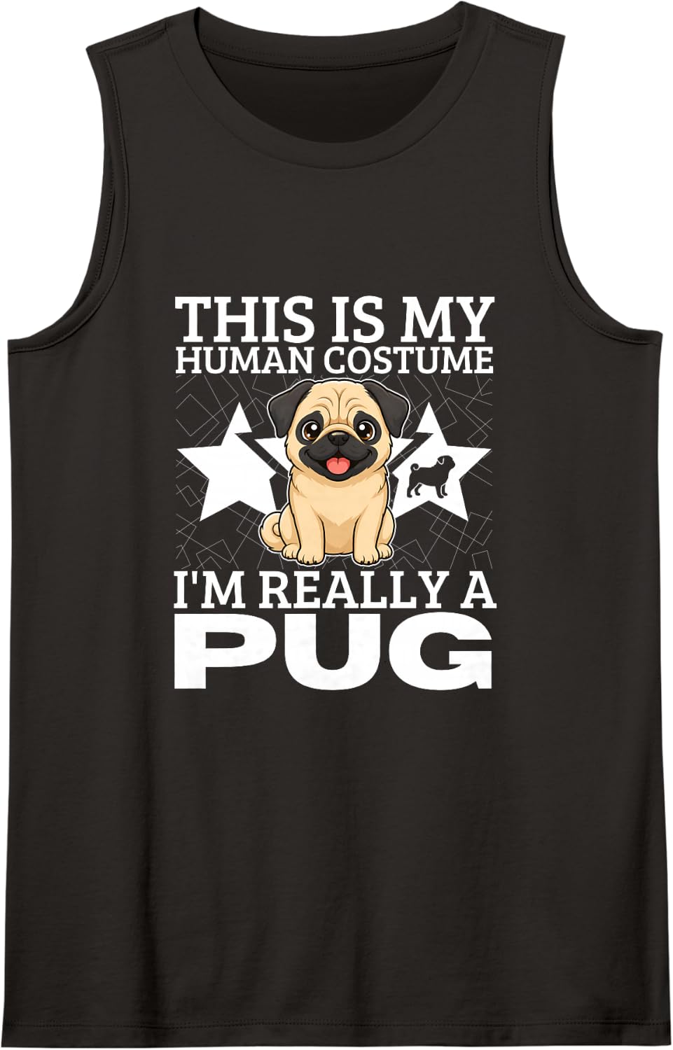 This is My Human Costume I'm Really A Pug Tank Top - Black