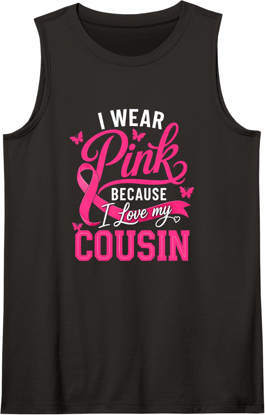 I Wear Pink for My Cousin Breast Cancer Awareness Tank Top - Black