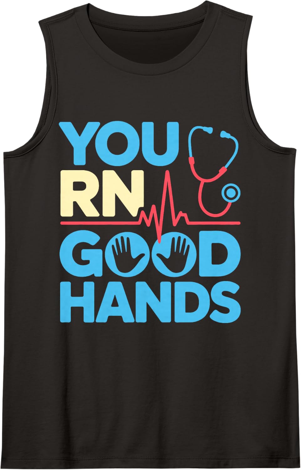 You RN Good Hands Registered Nurse Student Nursing Tank Top - Black