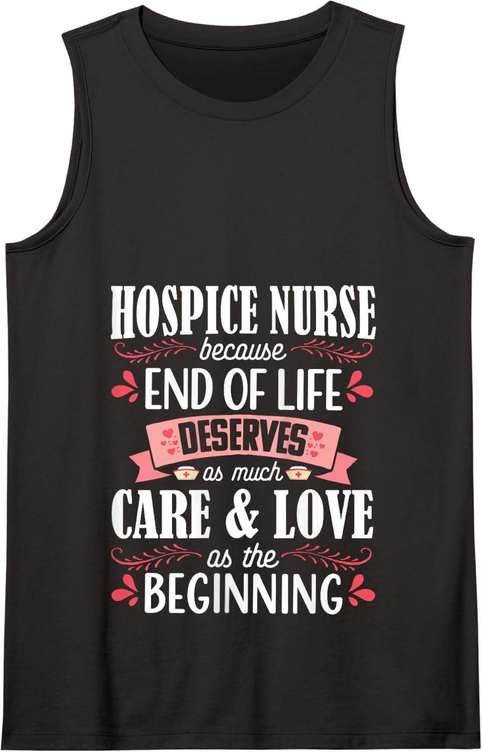 Hospice Nurse Care Cute Care Love Registered Nursing RN Tank Top - Black