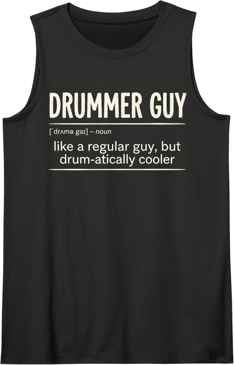 Drummer Guy Definition Funny Drums Percussion Musician Tee Tank Top - Black