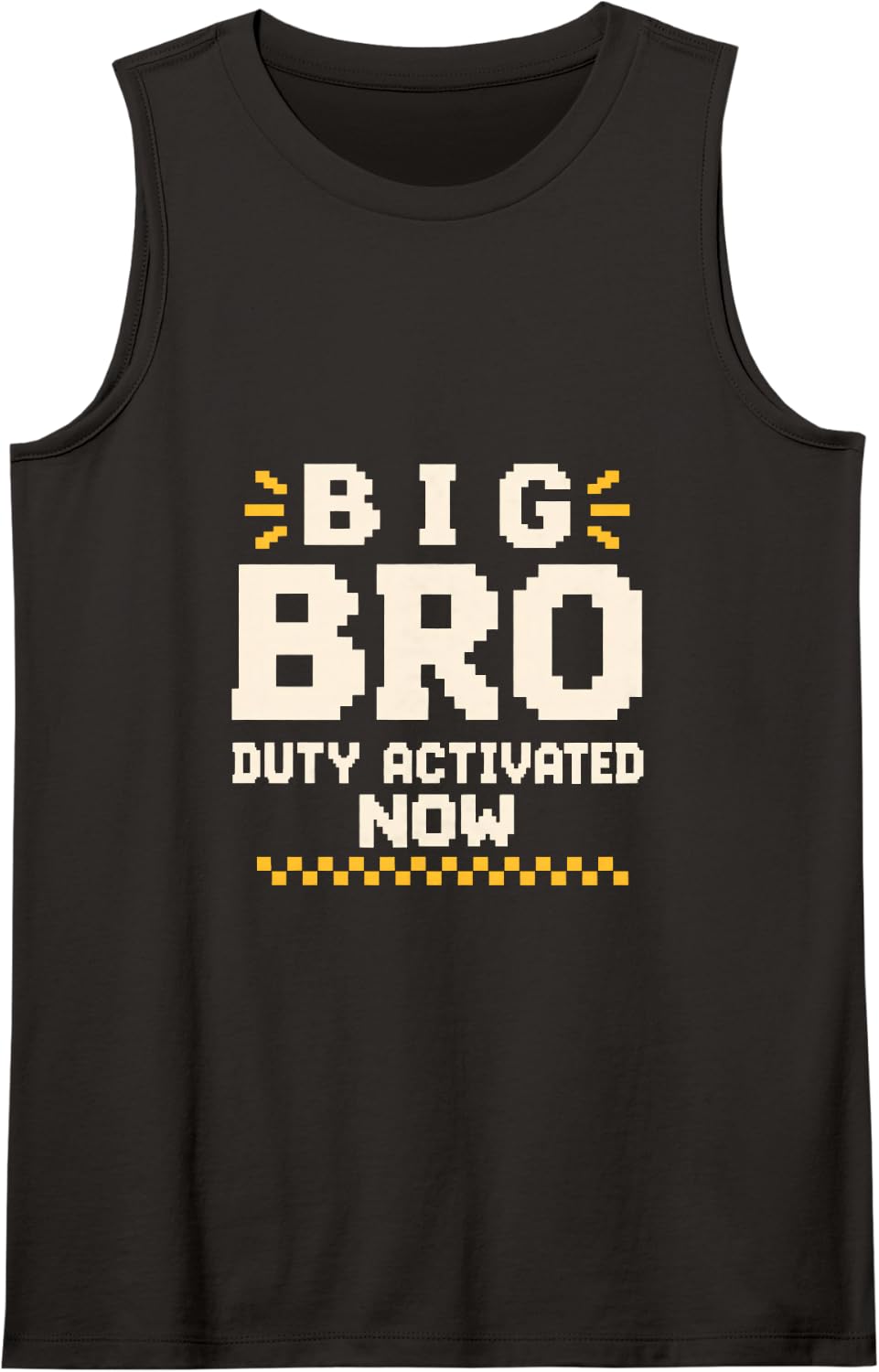 Big Bro Duty Activated Now Funny Gamer Brother Sleeveless Tank Top - Black