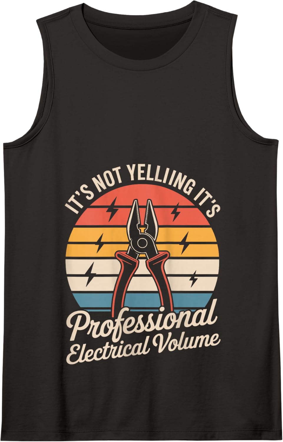 It’s Professional Electrical Volume Funny Electrician Tank Top - Black