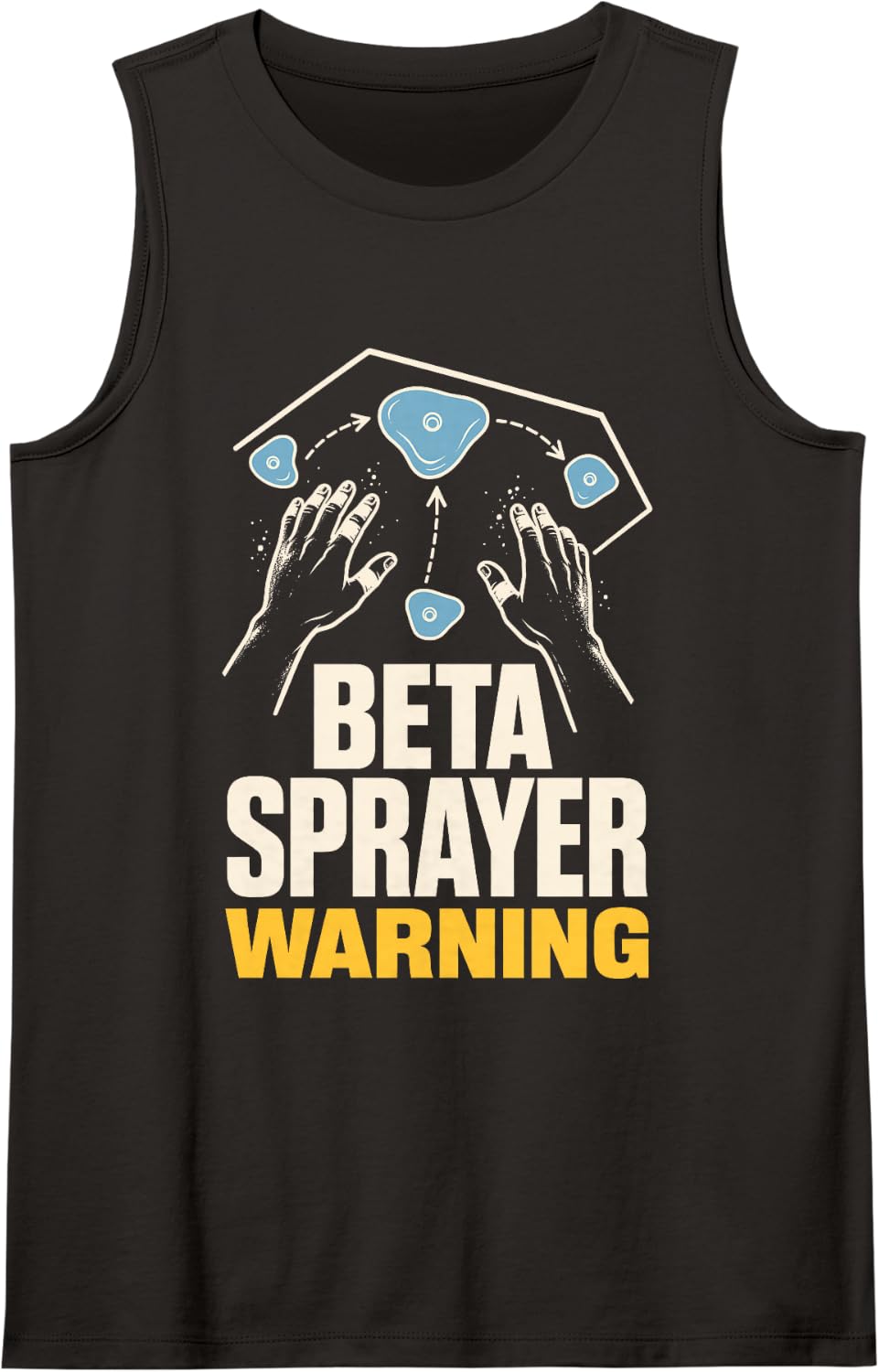 Beta Sprayer Warning Rock Climbing Bouldering Sleeveless Tank Top - Black