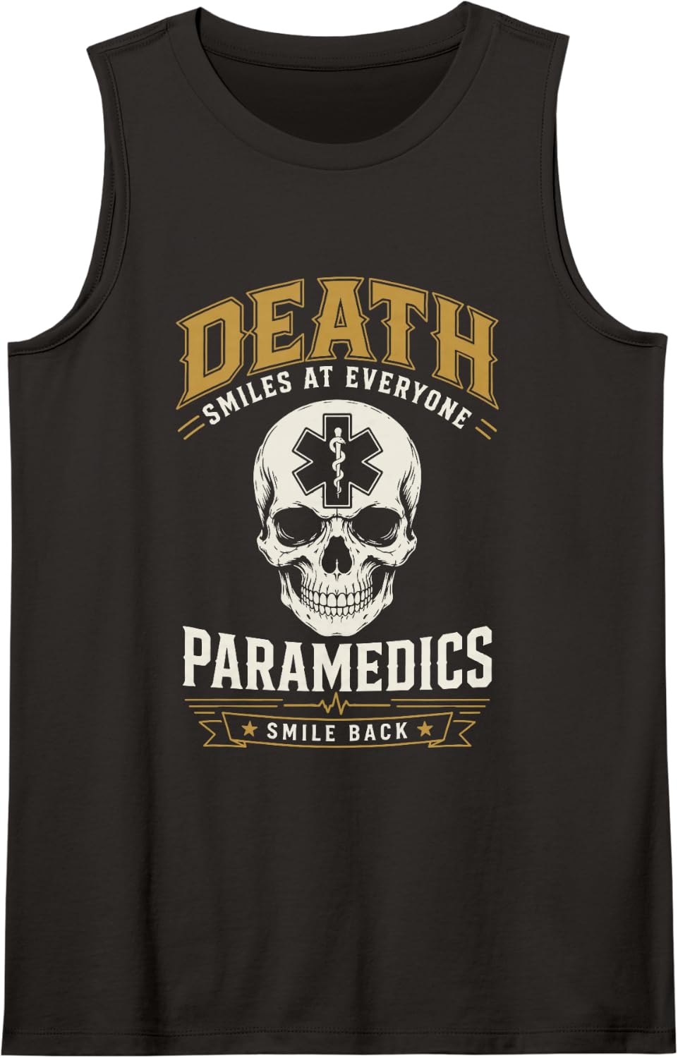 Death Smiles Paramedic EMS Dark Humor First Responder Tank Top - Black