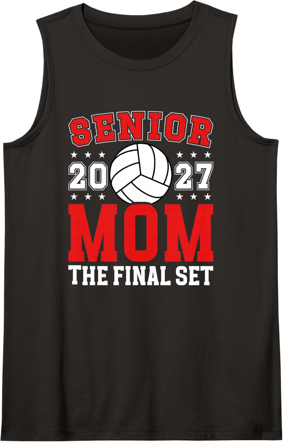 Volleyball Senior Mom 2027 Final Set Volleyball Senior Mama Sleeveless Tank Top - Black