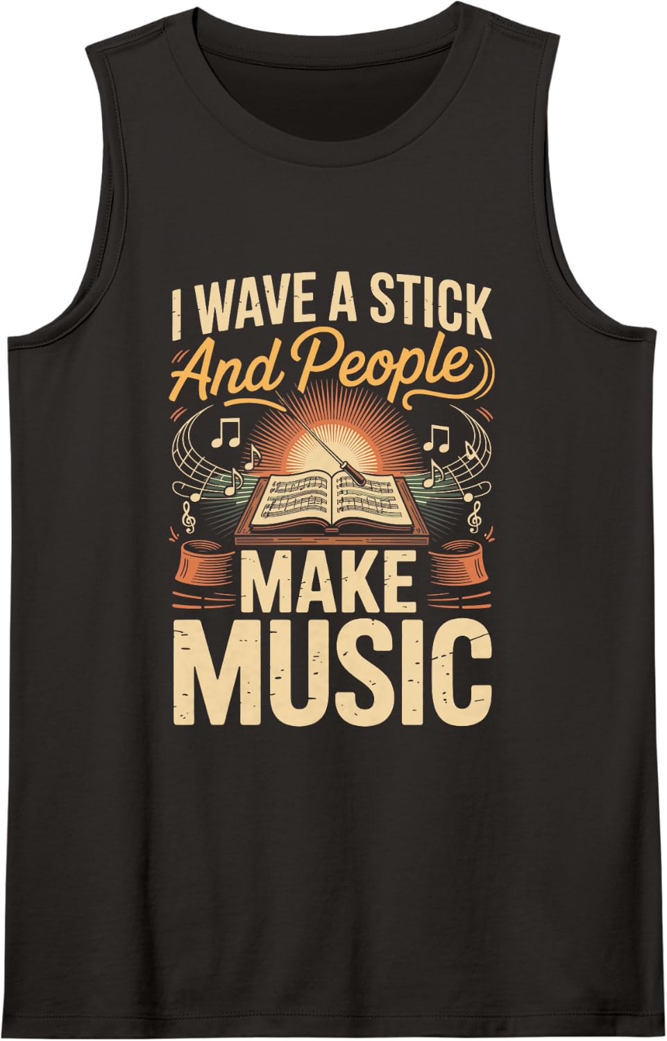 I Wave a Stick and People Make Music Conductor Choir Tank Top - Black