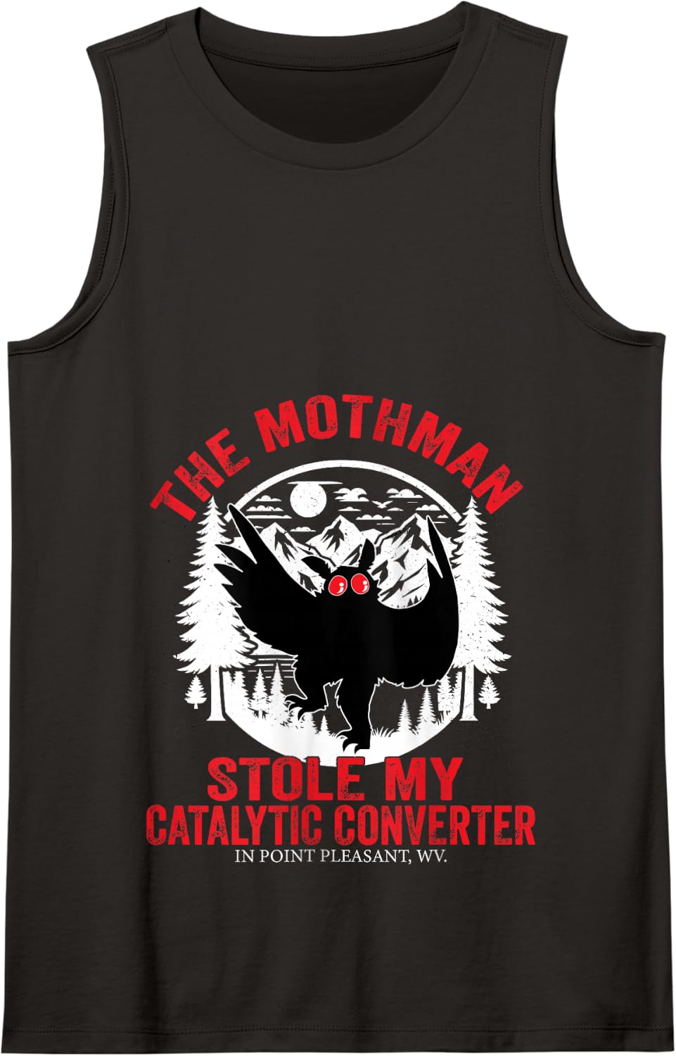 Funny Mothman Stole My Catalytic Converter Mothman Cryptid Tank Top - Black