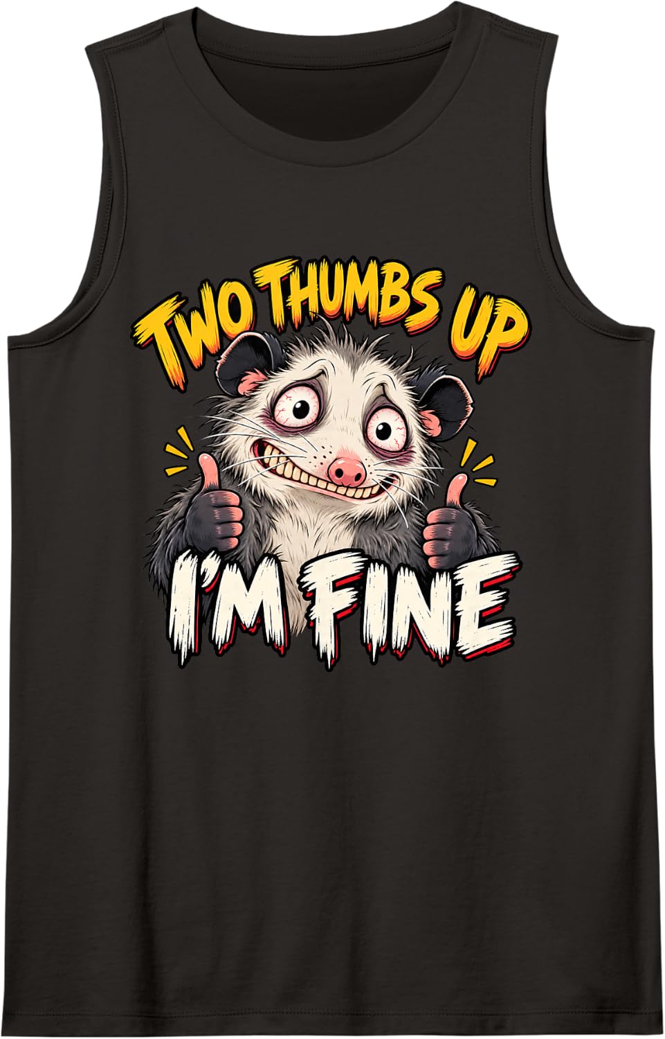 I'm FINE Funny Opossum Sarcastic Animal Art Sleeveless Tank Top - Black