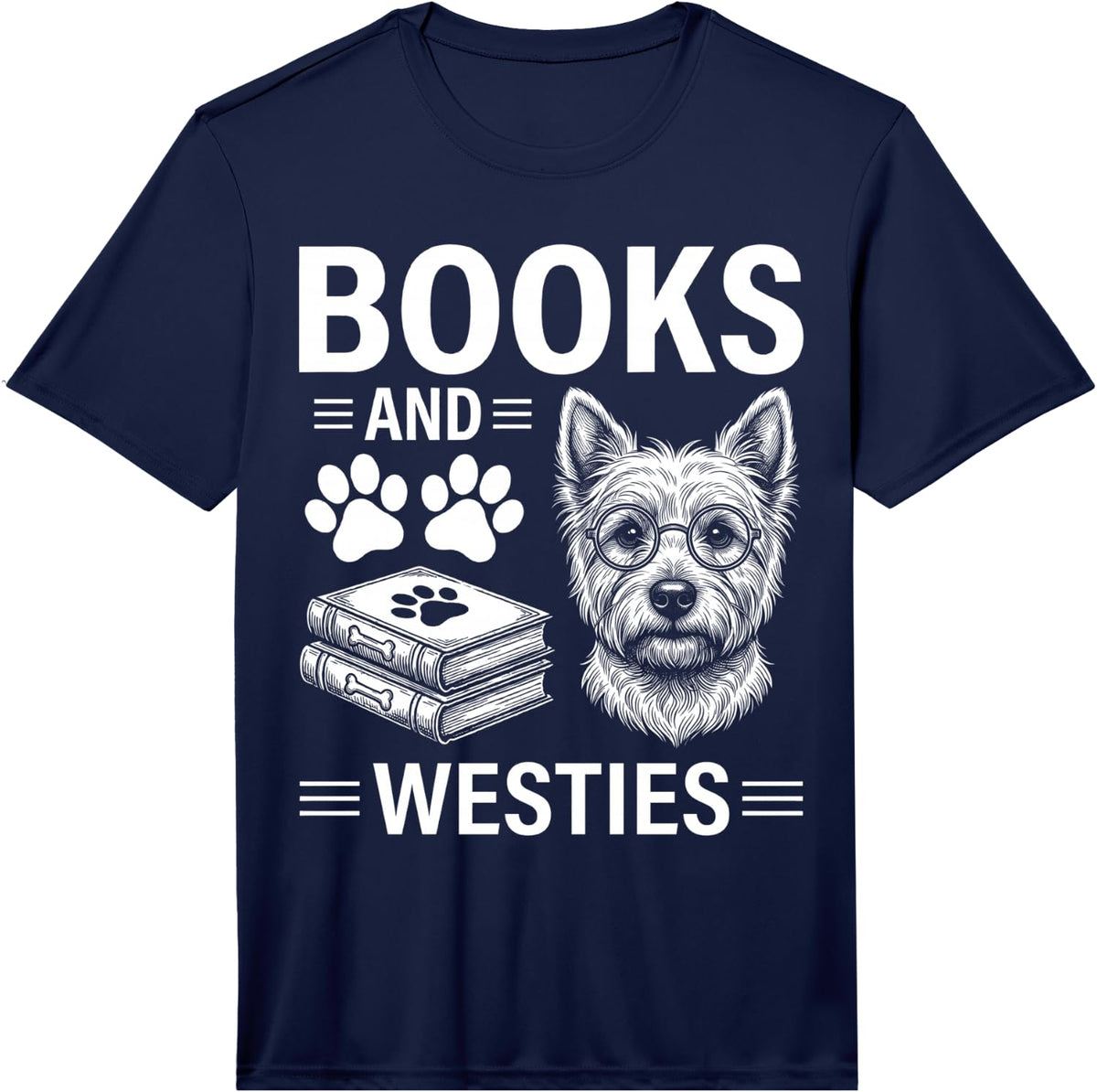 Books and Westies Funny West Highland White Terrier Performance T-Shirt - Navy Blue