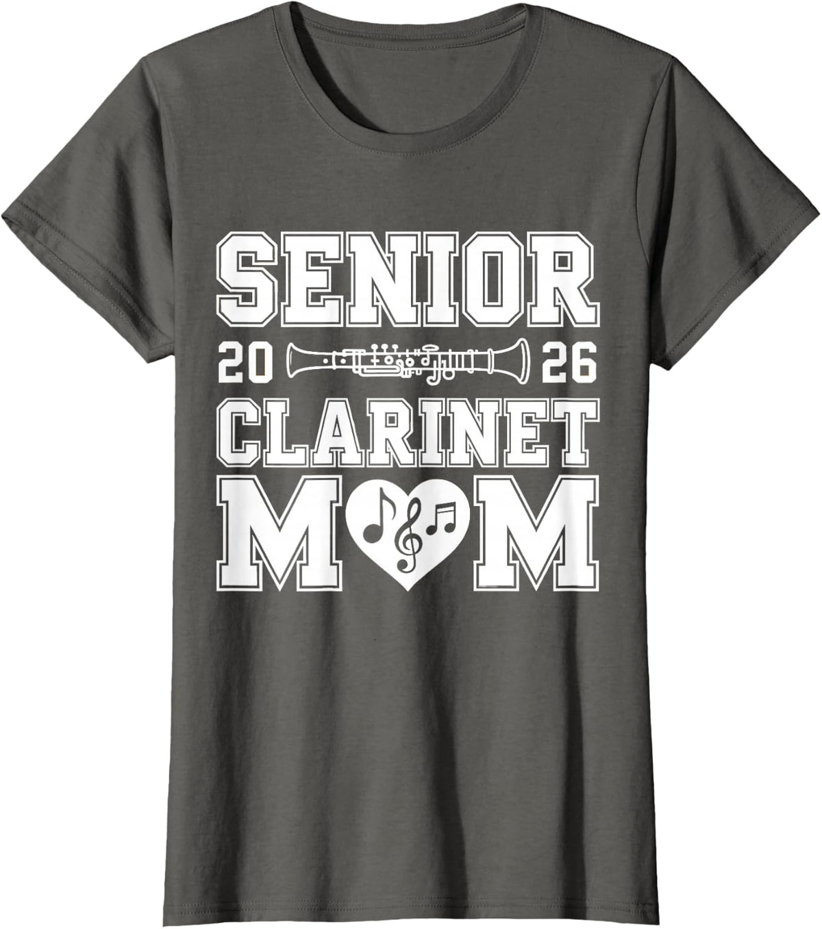 Senior Band Mom 2026 Clarinet Marching Band Class of 2026 T-Shirt - Asphalt Grey