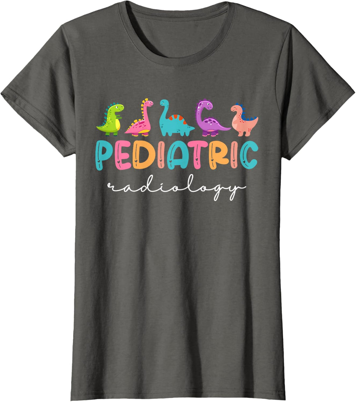 Pediatric Radiology Cute Dinosaur Pediatric Radiologist XRay T-Shirt - Asphalt Grey
