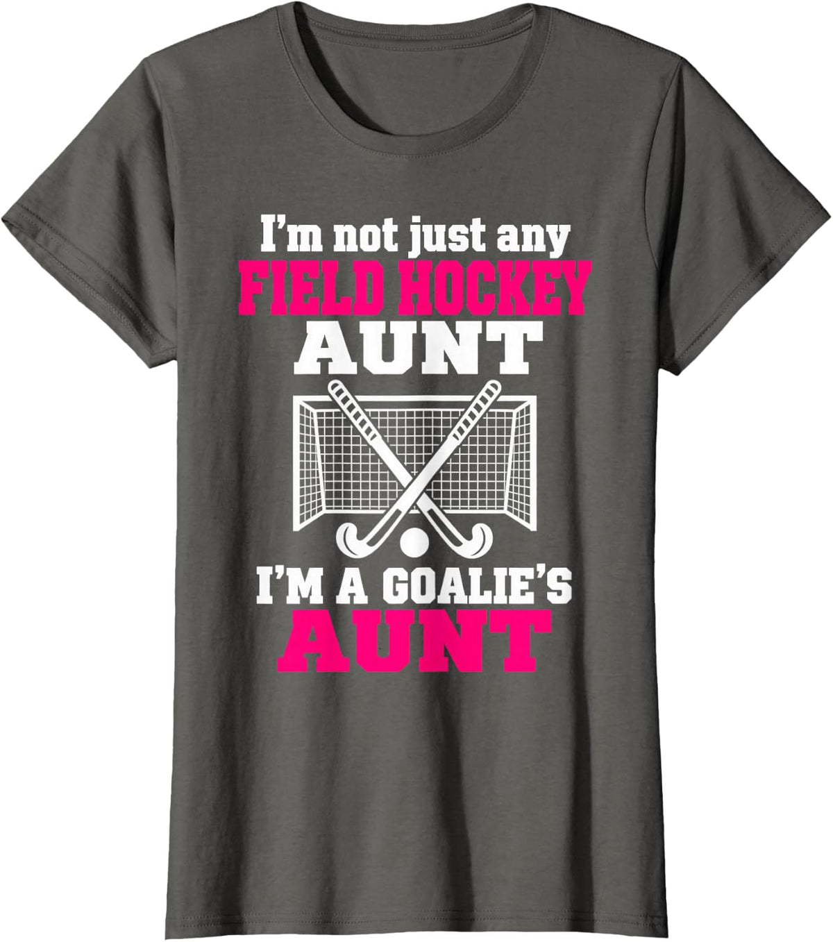Field Hockey Goalie Aunt Women Supporter Game Match T-Shirt - Asphalt Grey