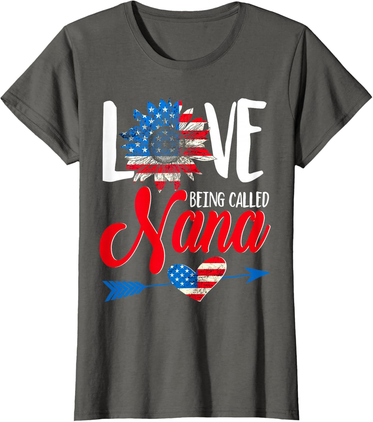 I Love Being Called Nana Sunflower American Flag July 4th T-Shirt - Asphalt Grey