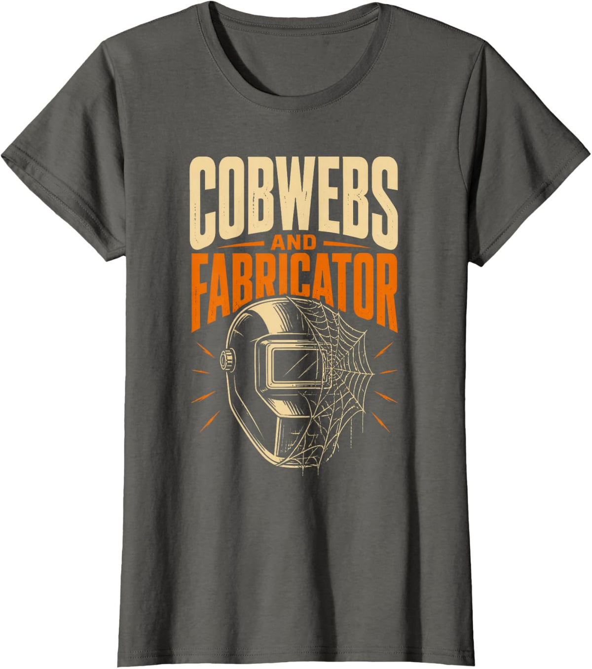 Cobwebs and Fabricator Welder Halloween Welding Hood T-Shirt - Asphalt Grey