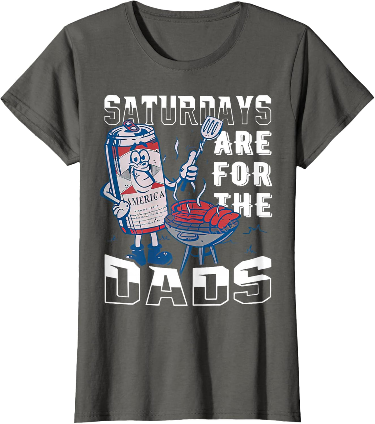 BBQ Saturdays are for The Dads Funny Father's Day T-Shirt - Asphalt Grey