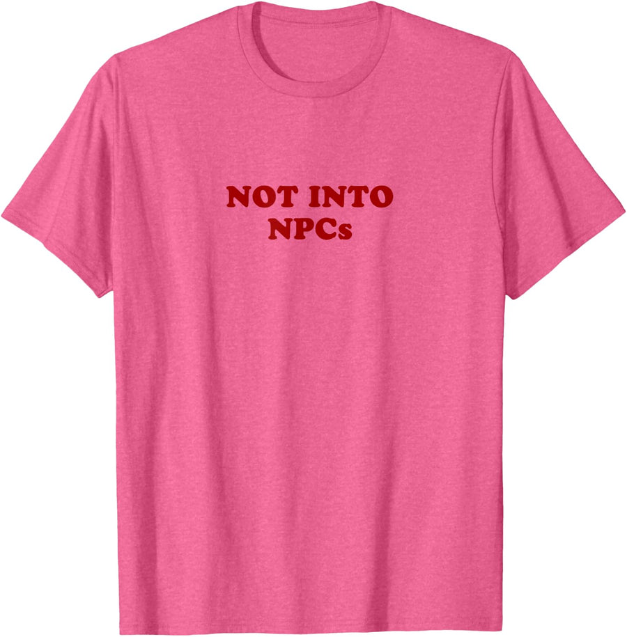 Not Into NPCs Sarcastic Gamer T-Shirt - Pink Heather