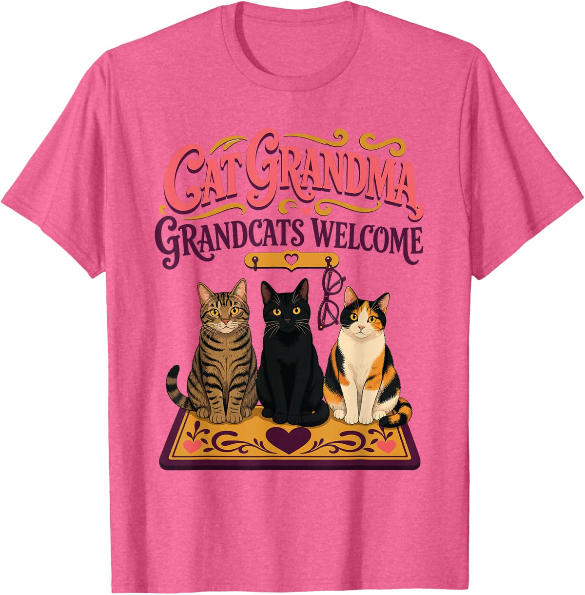 Cat Grandma Grandcats Welcome Tabby Calico T-Shirt - Pink Heather