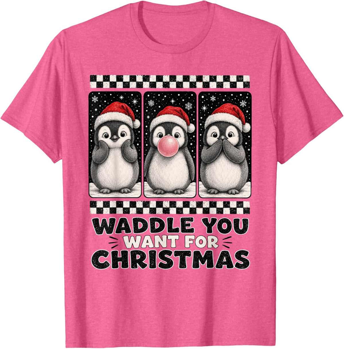 Waddle You Want for Christmas Cute Xmas Funny Penguin T-Shirt - Pink Heather