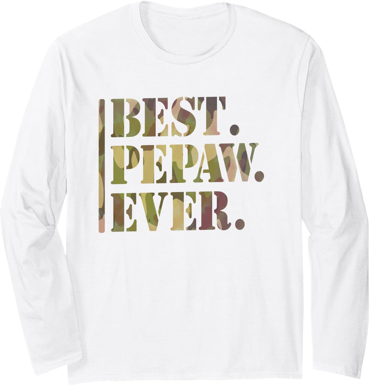 Best Pepaw Ever Fathers Day from Grandchildren for Men Pepaw Long Sleeve T-Shirt - Adult Unisex White