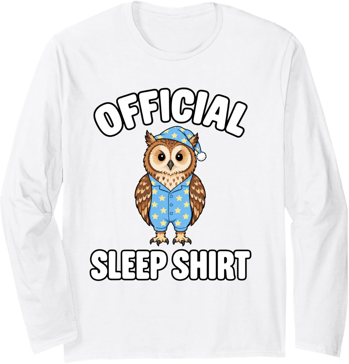 Owl Sleeping in Pajamas Official Sleepshirt Cute Long Sleeve T-Shirt - Adult Unisex White