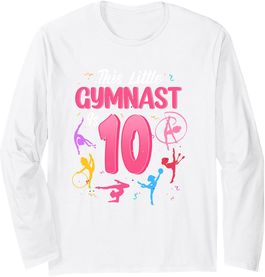 This Little Gymnast is 10 Year Old Birthday Girl Gymnastics Long Sleeve T-Shirt - Adult Unisex White