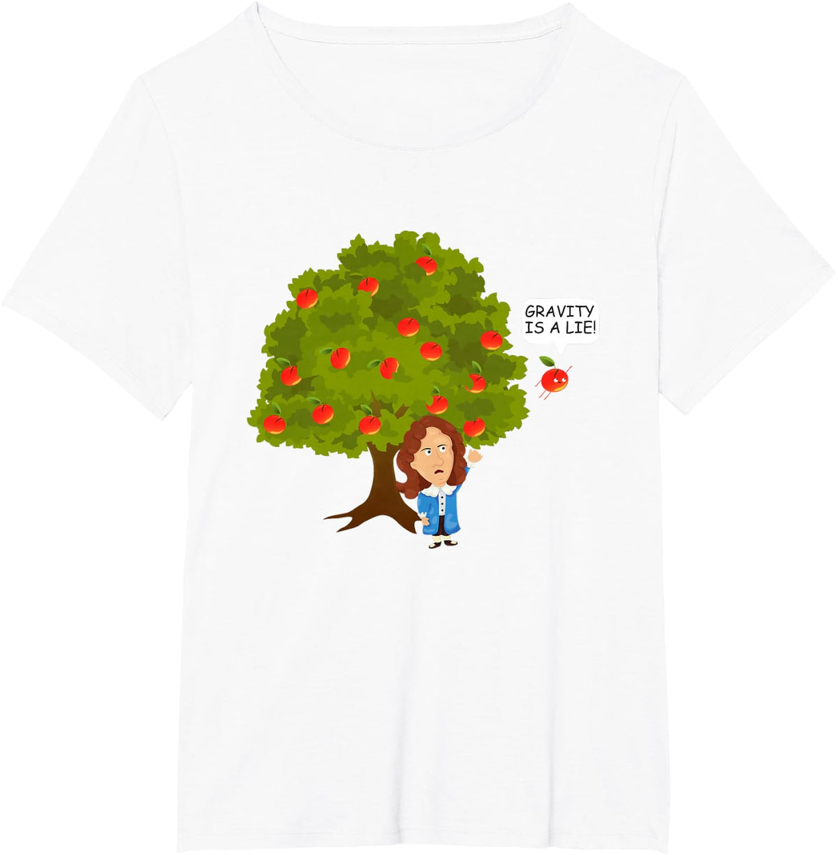 Funny Physics Isaac Newton Gravity is a Lie T-Shirt - White