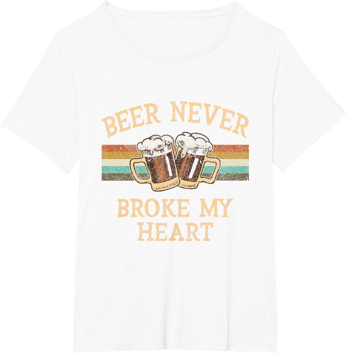 Beer Never Go Broke My Heart Funny Drinking Lovers T-Shirt - White