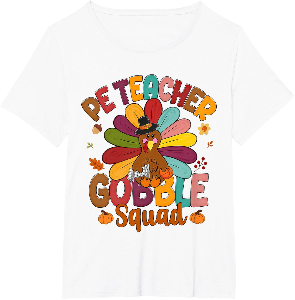 PE Teacher Gobble Squad Turkey Funny Thanksgiving T-Shirt - White