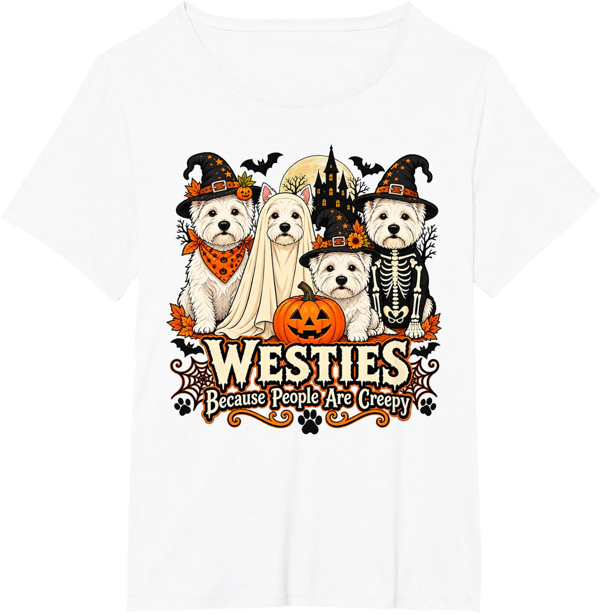 Westies Because People are Creepy Halloween Dog Costume T-Shirt - White