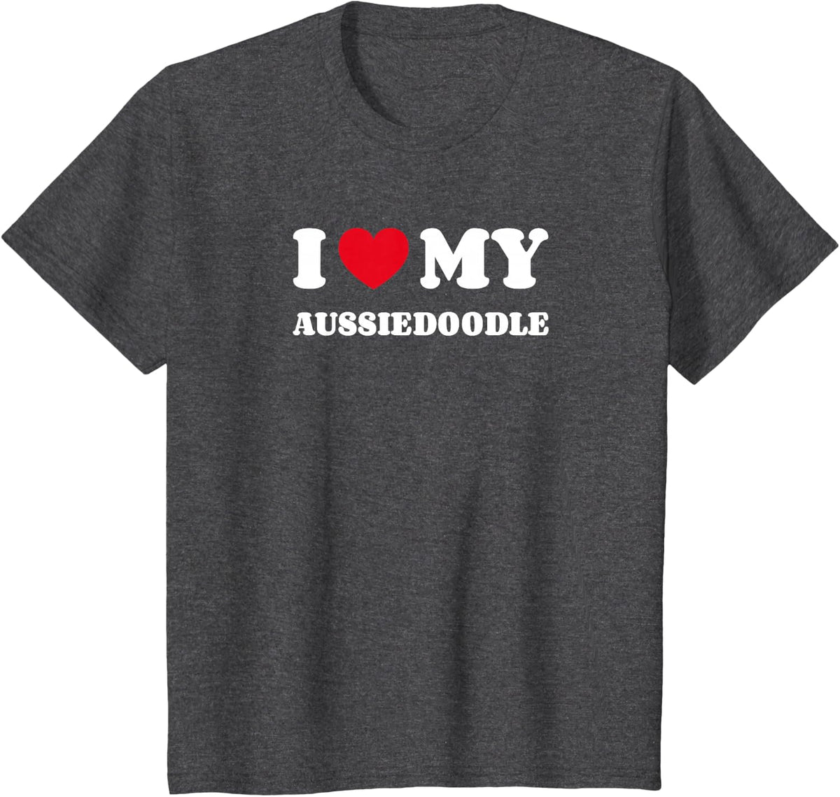Aussiedoodles Aussie-Poos I Love My Aussiedoodle Aussie-Poo T-Shirt - Dark Heather Grey