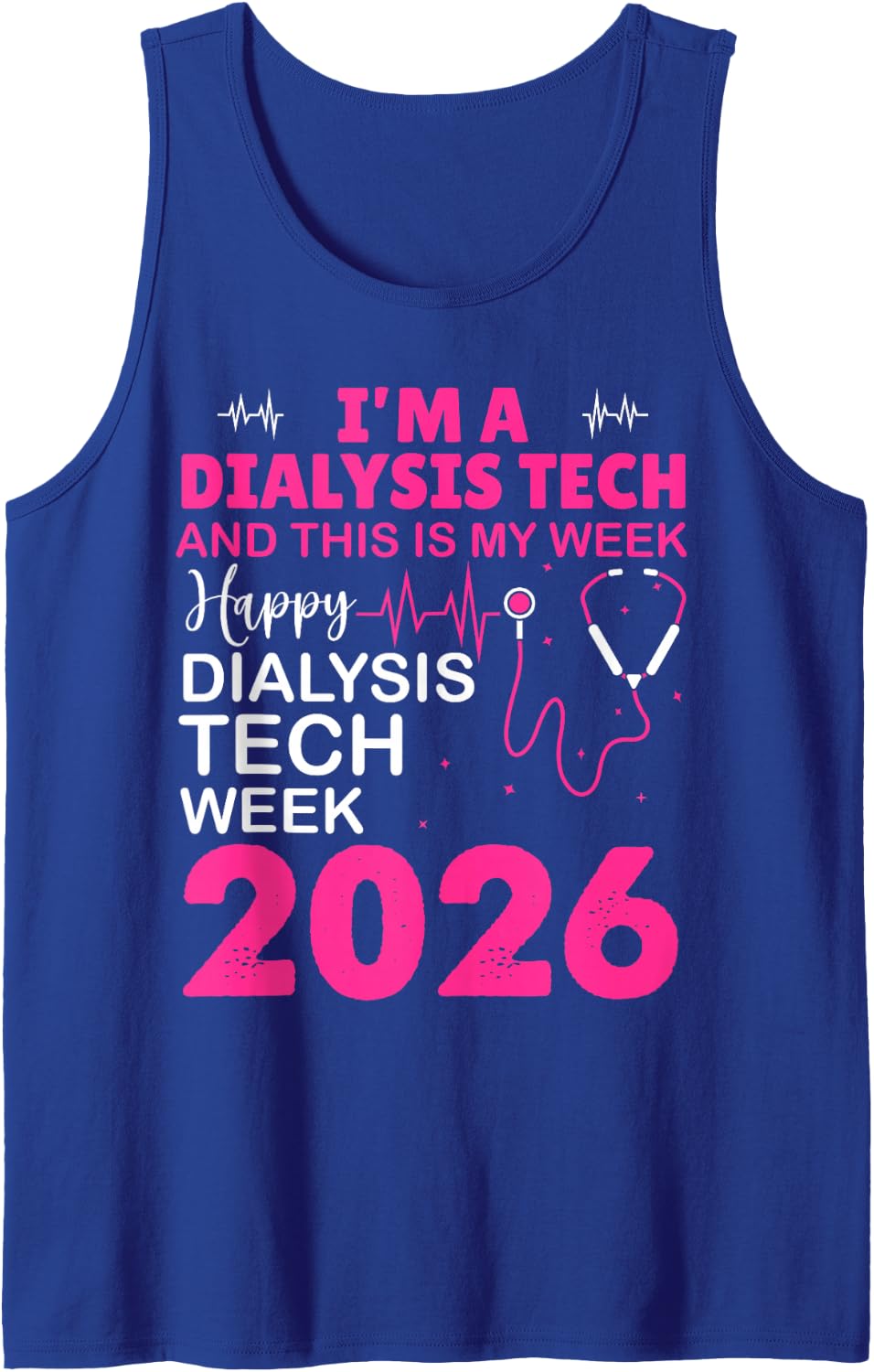 Happy Dialysis Tech Week Nurse's Day Nurse Week 2026 Women Sleeveless Tank Top - Royal Blue