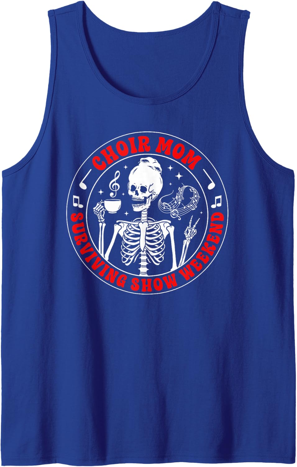 Choir Mom of A Choir Member Funny Choir Mama Choir Mother Sleeveless Tank Top - Royal Blue