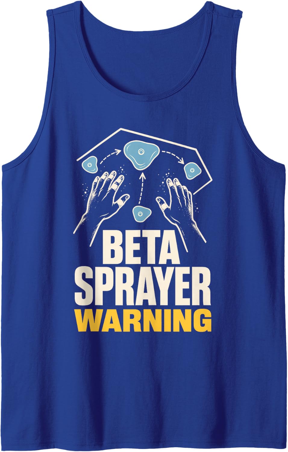 Beta Sprayer Warning Rock Climbing Bouldering Sleeveless Tank Top - Royal Blue