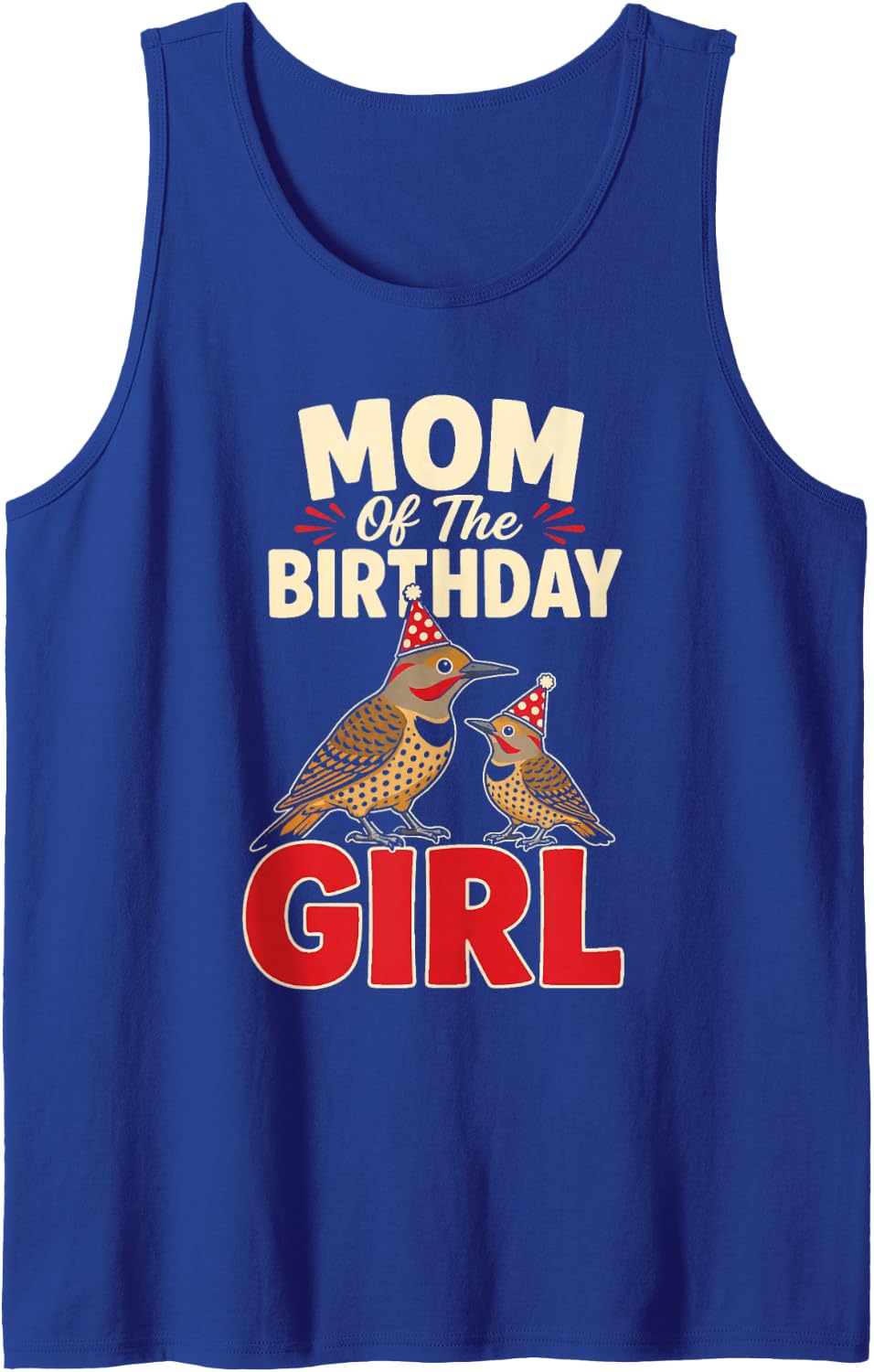 Bird Watching Mom of The Birthday Girl Tank Top - Royal Blue