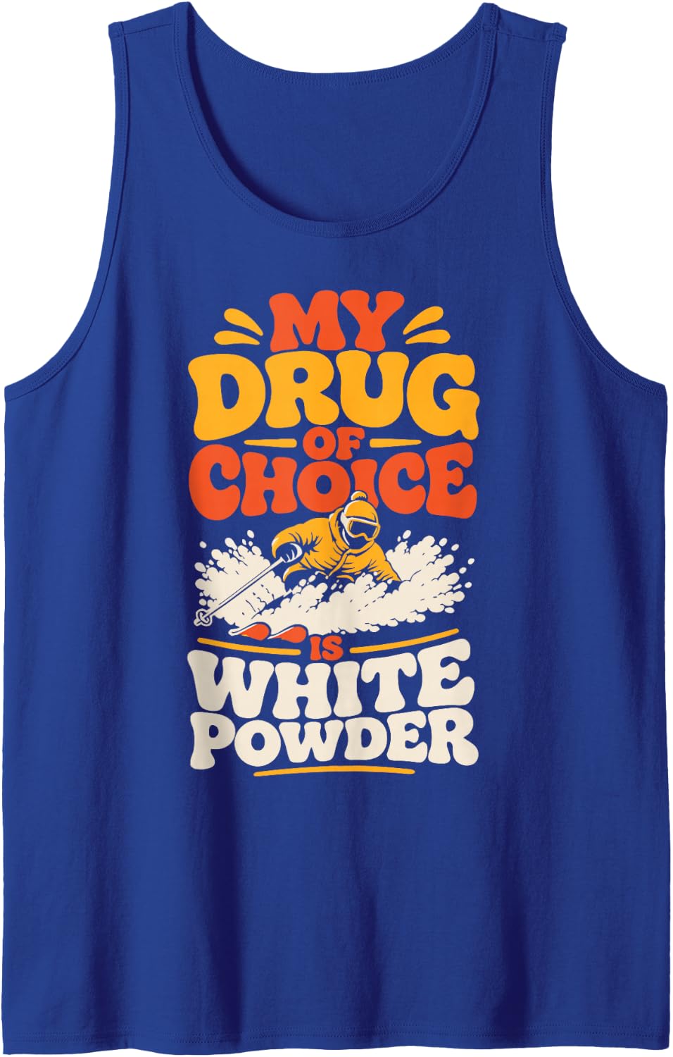 Powder Days Skiing Alpine Winter Sports Skier Sleeveless Tank Top - Royal Blue