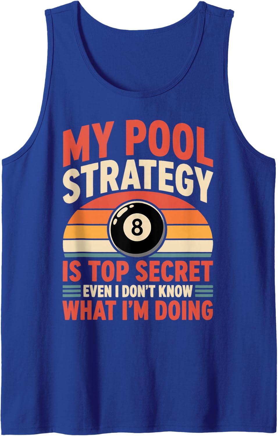 Pool Player Humor Billiards Sleeveless Tank Top - Royal Blue