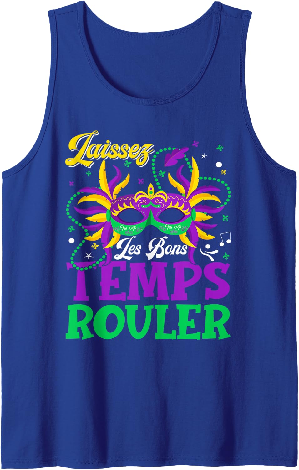 Laissez Les Bons Temps Rouler Mardi Gras Women Men Tank Top - Royal Blue