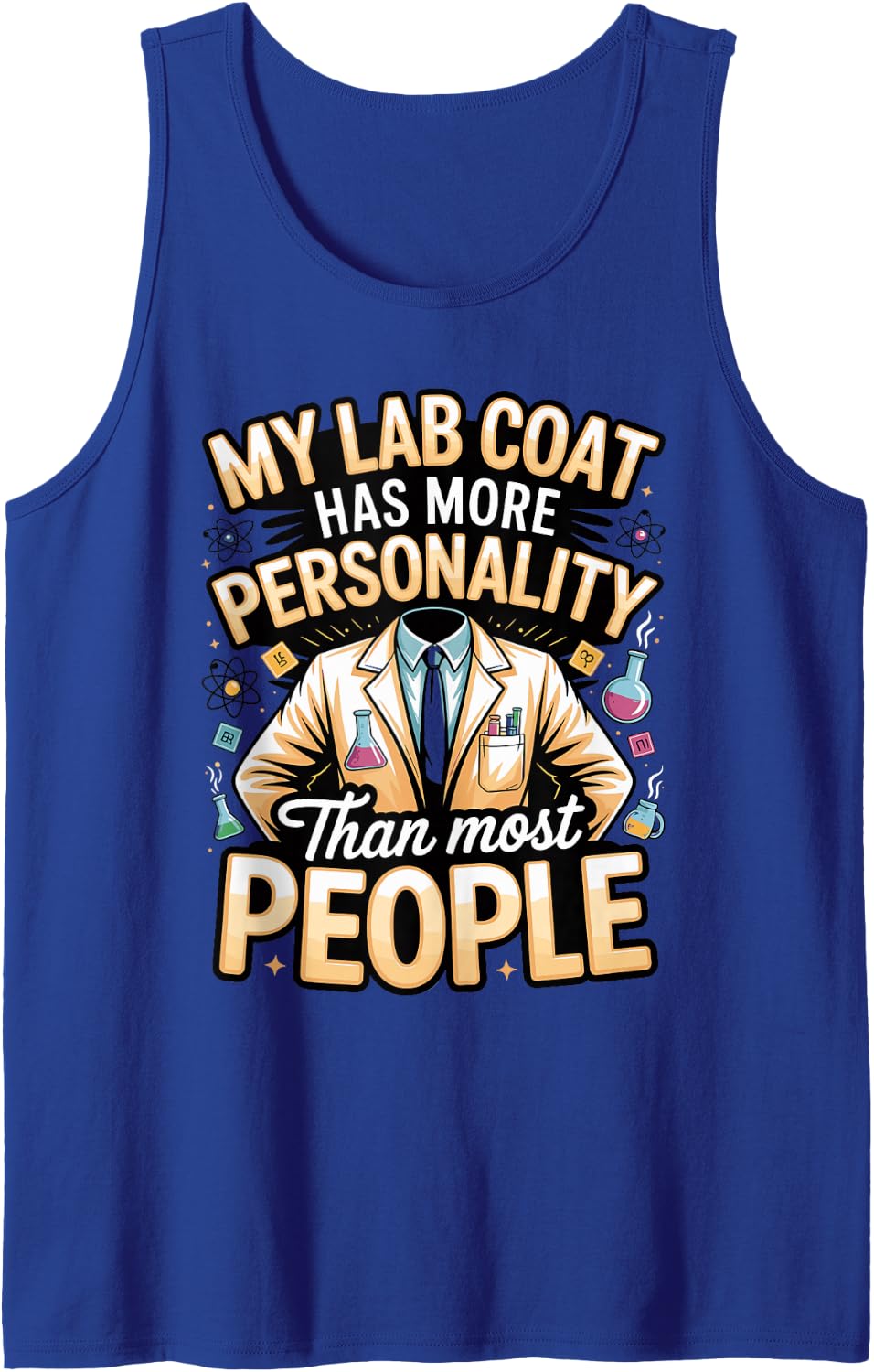 My Lab Coat Has More Personality Than Most People Sleeveless Tank Top - Royal Blue