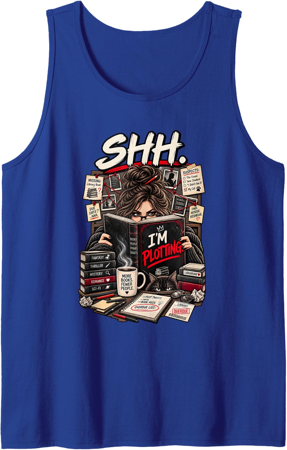 I´m Plotting Librarian Bookmark Bookworm Reading Lover Shirt Sleeveless Tank Top - Royal Blue