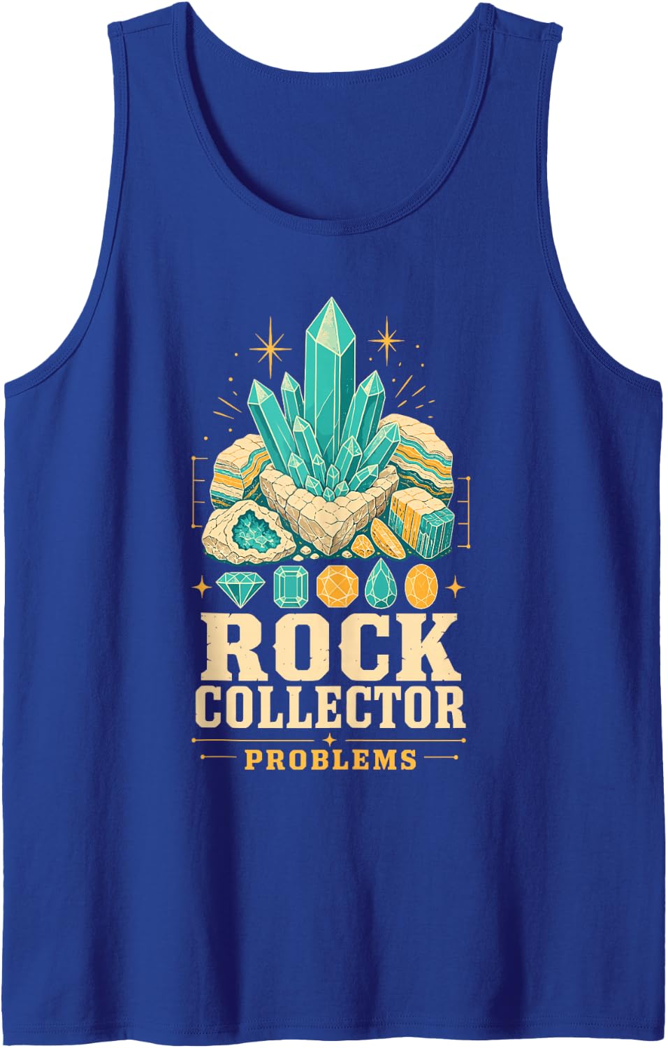Rock Collector Problems Geology Miner Mineral Sleeveless Tank Top - Royal Blue