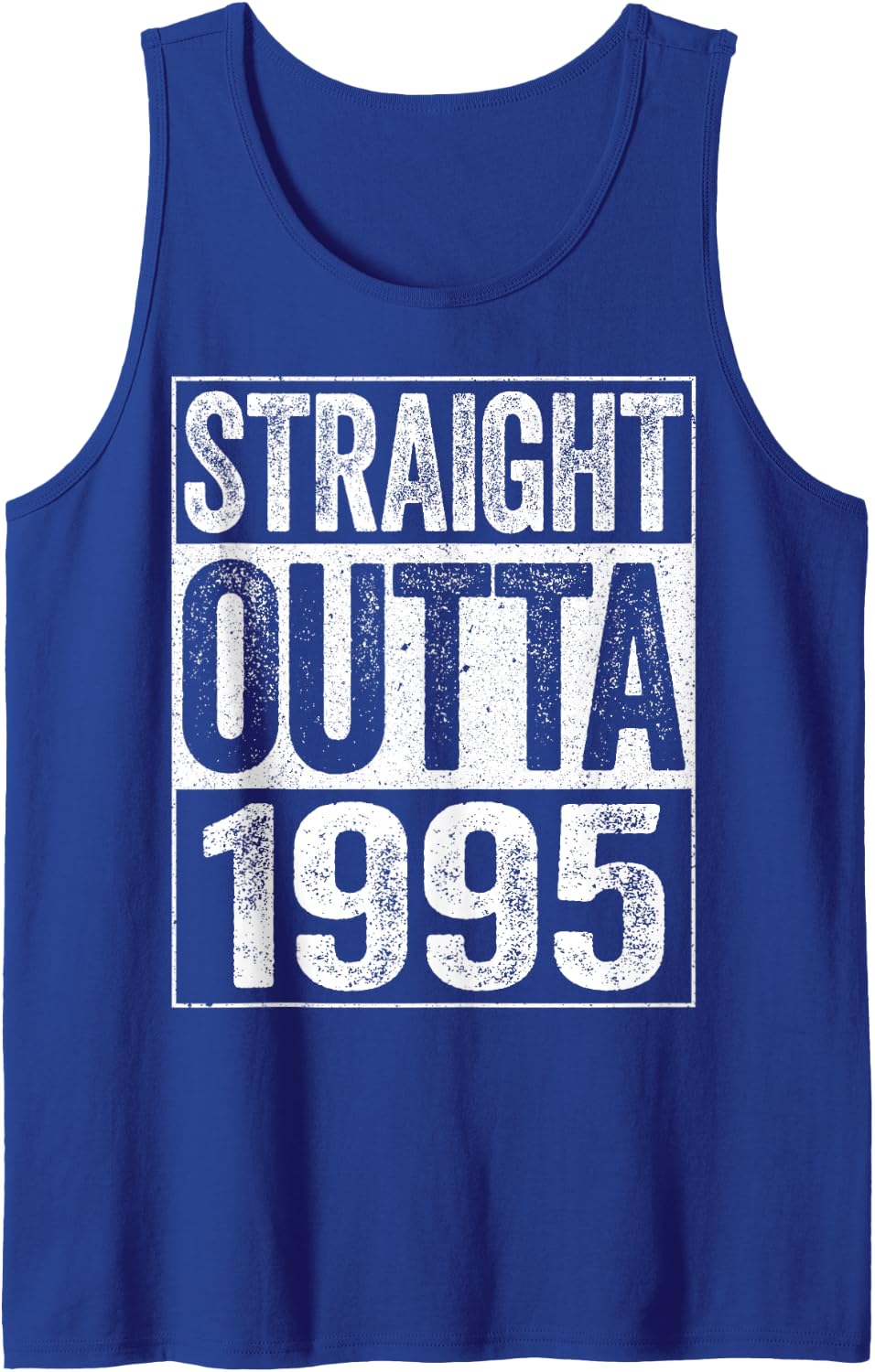 Straight Outta 1995 Shirt Men Women 30th Birthday Tank Top - Royal Blue