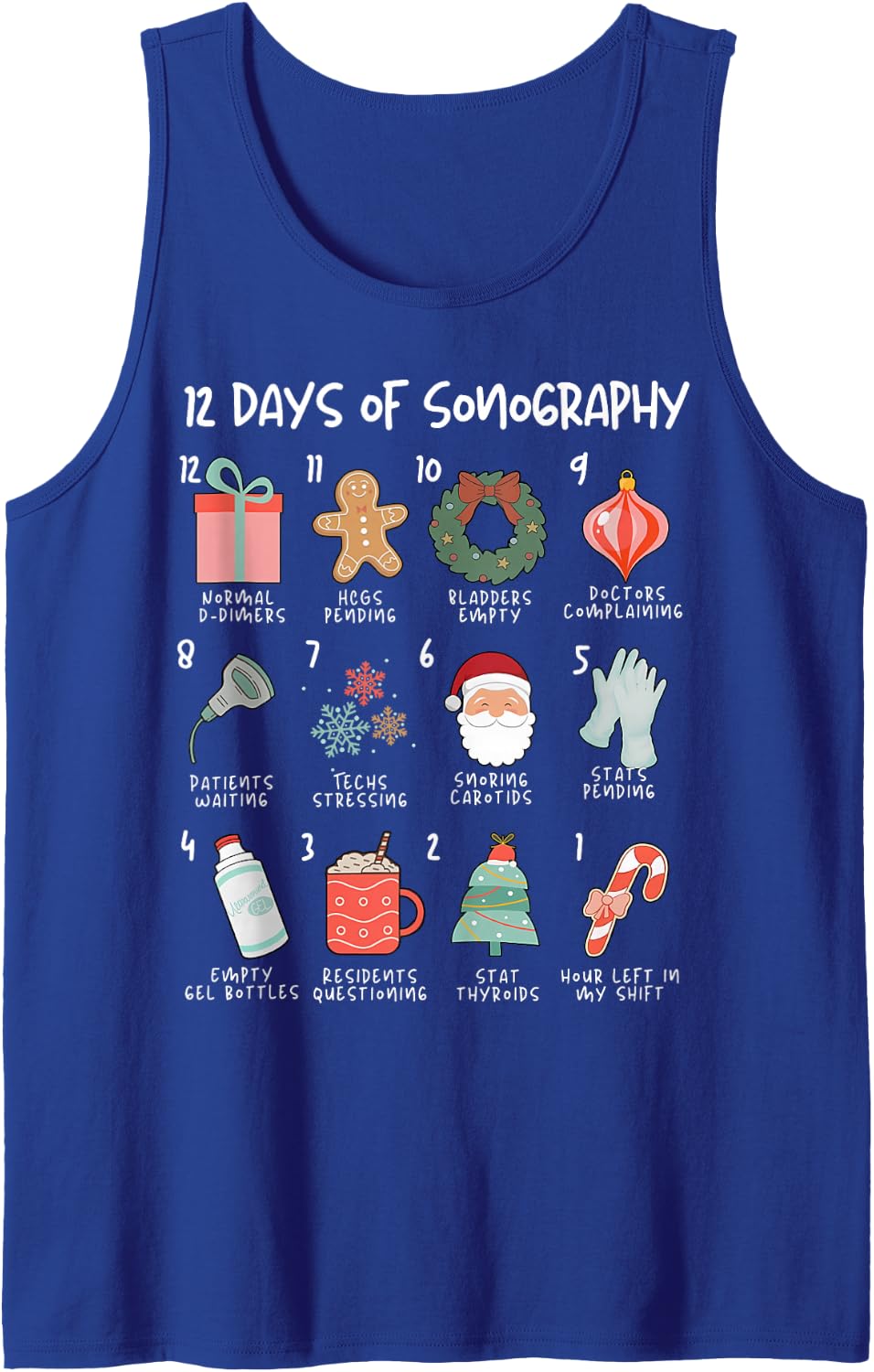 12 Days of Sonography Christmas Ultrasound Tech Sonographer Sleeveless Tank Top - Royal Blue