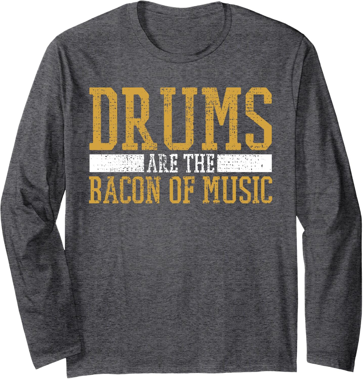 Drummer Long Sleeve T-Shirt - Adult Unisex Dark Heather Grey