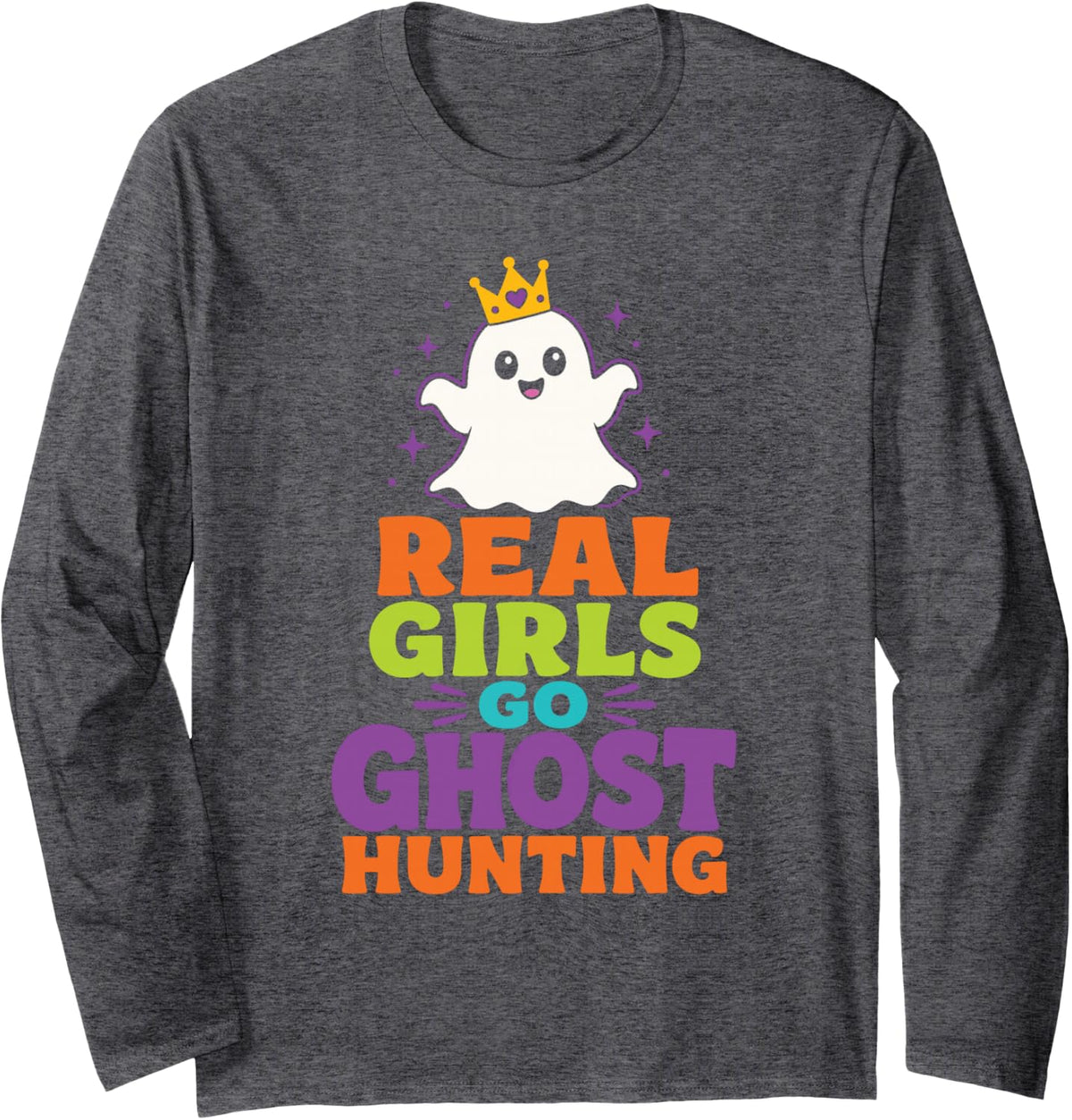 Halloween Real Girls Go Ghost Hunting Cute Kids Spooky Long Sleeve T-Shirt - Adult Unisex Dark Heather Grey